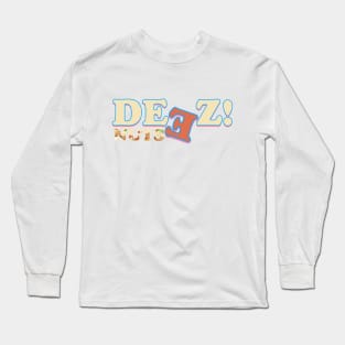 deez nuts Long Sleeve T-Shirt